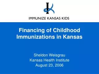 Financing of Childhood Immunizations in Kansas