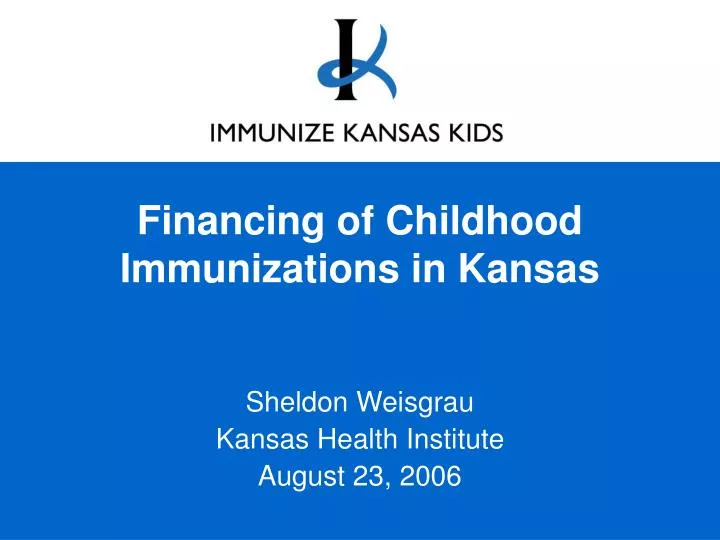 financing of childhood immunizations in kansas