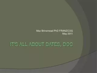 It's ALL About Dates, DOC