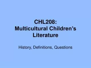 CHL208: Multicultural Children’s Literature