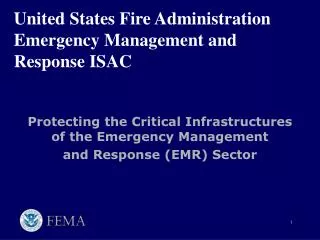 United States Fire Administration Emergency Management and Response ISAC