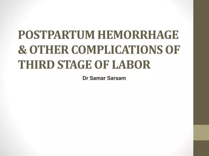 postpartum hemorrhage other complications of third stage of labor