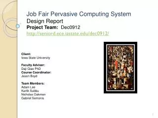 Job Fair Pervasive Computing System Design Report Project Team: Dec0912