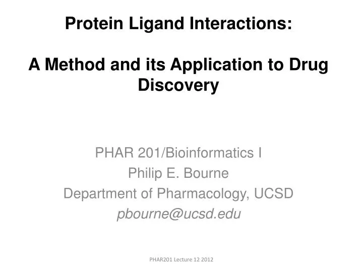 protein ligand interactions a method and its application to drug discovery