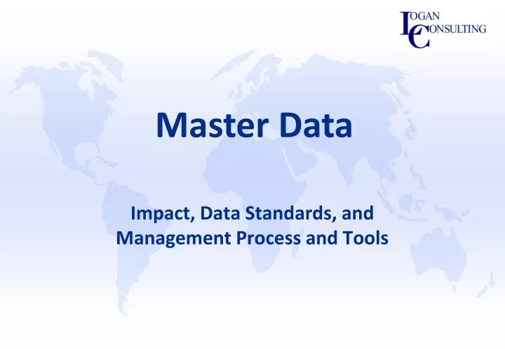 impact data standards and management process and tools