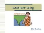 Indus River Valley - slide 1