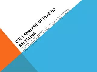Cost Analysis of Plastic Recycling