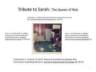 Tribute to Sarah: The Queen of Risk