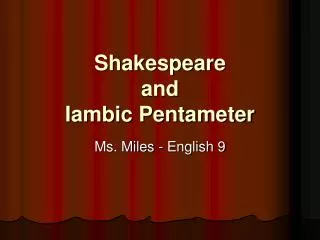 Shakespeare and Iambic Pentameter