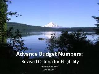 Advance Budget Numbers: Revised Criteria for Eligibility