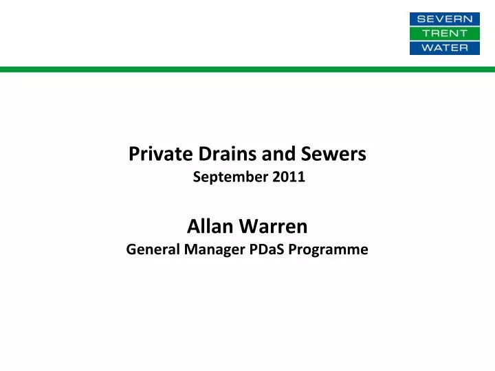 private drains and sewers september 2011 allan warren general manager pdas programme
