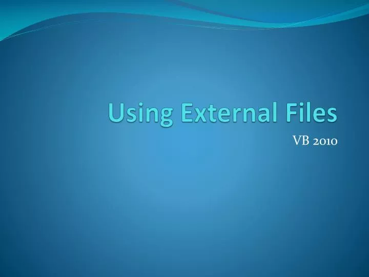 using external files