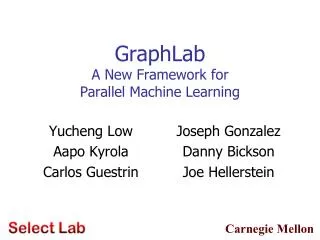 GraphLab A New Framework for Parallel Machine Learning