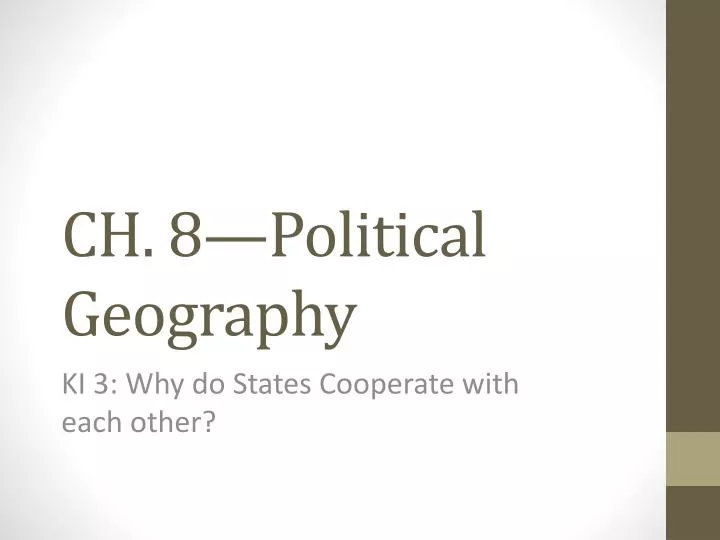 ch 8 political geography
