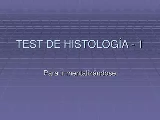test de histolog a 1