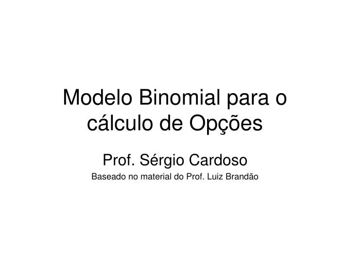 modelo binomial para o c lculo de op es