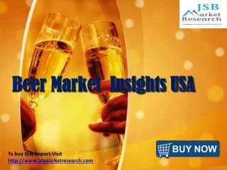 JSB Market Research - Beer Market Insights USA