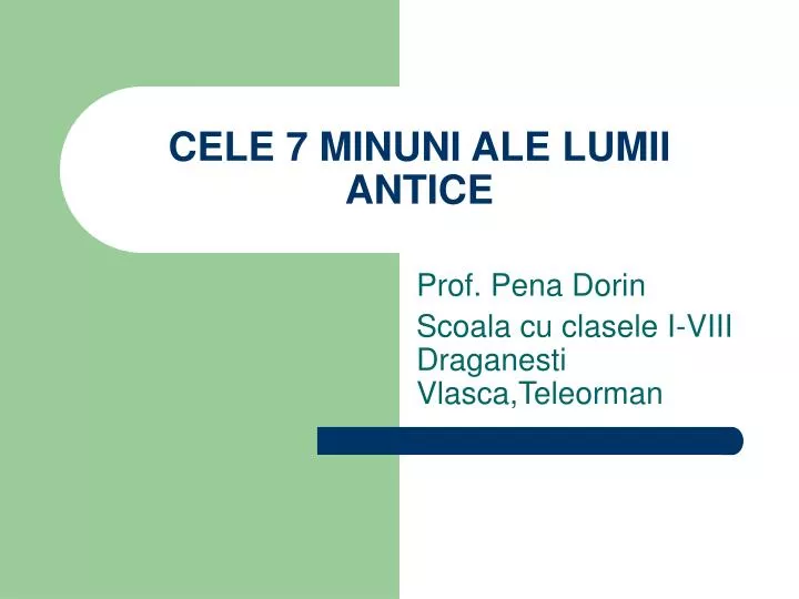 cele 7 minuni ale lumii antice