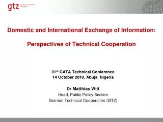 Domestic and International Exchange of Information: Perspectives of Technical Cooperation