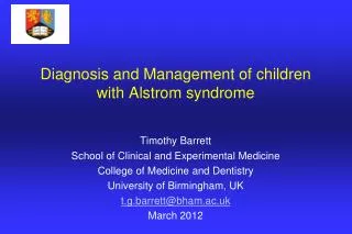 Diagnosis and Management of children with Alstrom syndrome