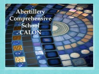 Abertillery Comprehensive School CALON