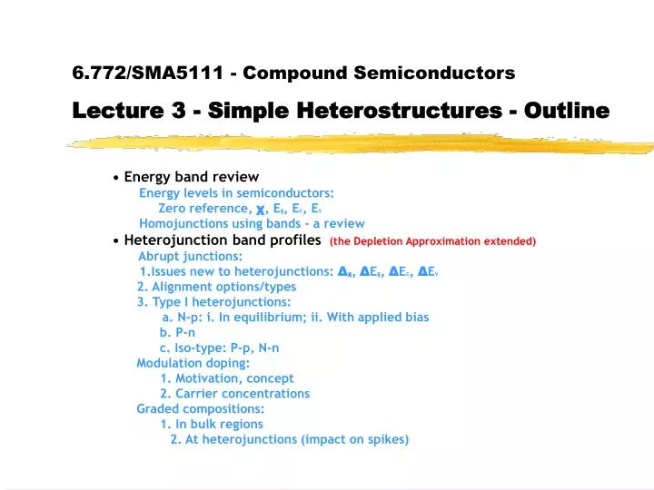 6 772 sma5111 compound semiconductors lecture 3 simple heterostructures outline