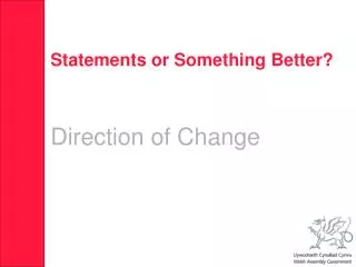 Statements or Something Better? Direction of Change