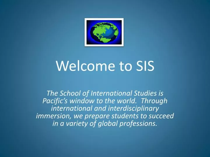 welcome to sis