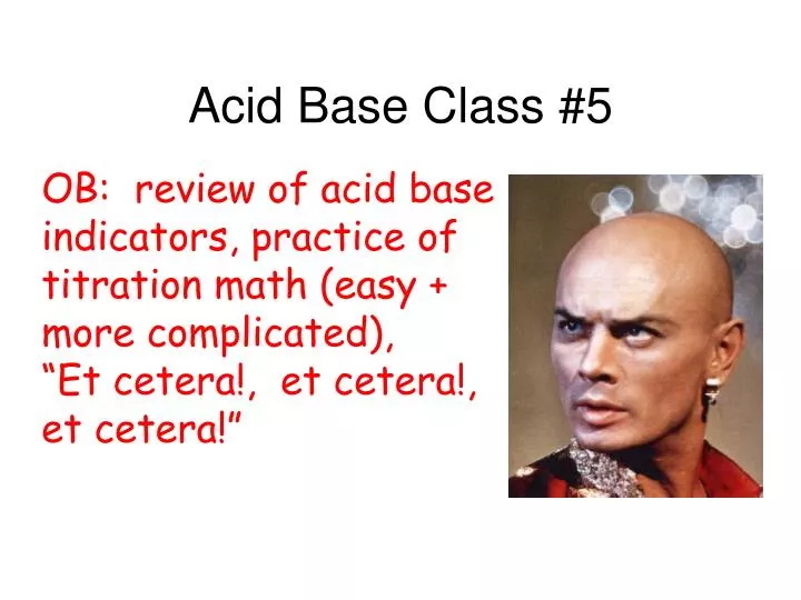 acid base class 5