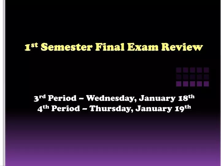 1 st semester final exam review