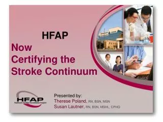 HFAP Now Certifying the Stroke Continuum