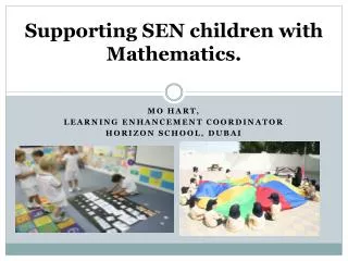 Supporting SEN children with Mathematics.