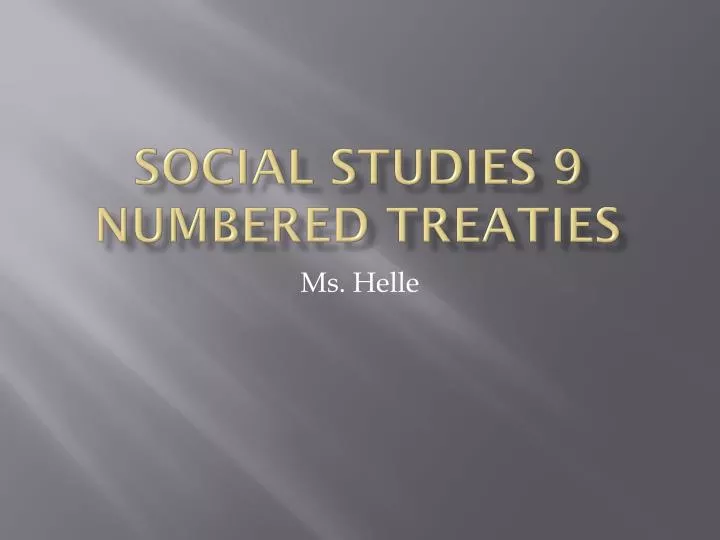 social studies 9 numbered treaties