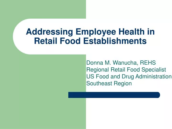 addressing employee health in retail food establishments