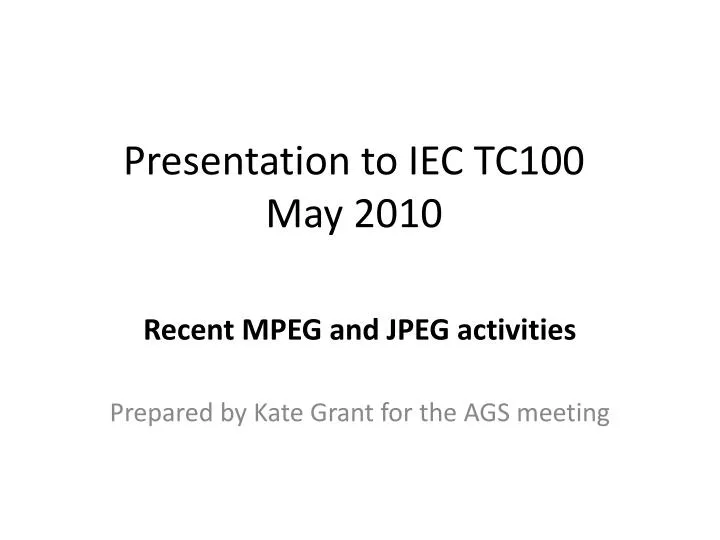 presentation to iec tc100 may 2010