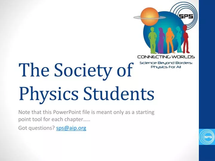 the society of physics students