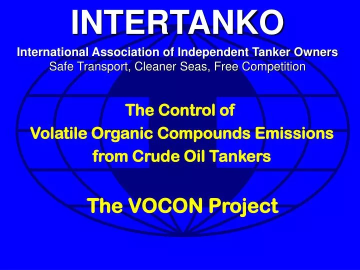the control of volatile organic compounds emissions from crude oil tankers the vocon project