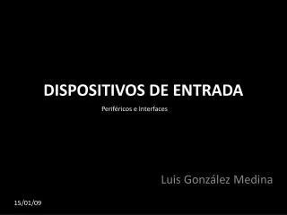 dispositivos de entrada