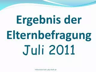 ergebnis der elternbefragung juli 2011