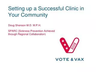 Setting up a Successful Clinic in Your Community