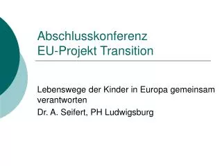 Abschlusskonferenz EU-Projekt Transition