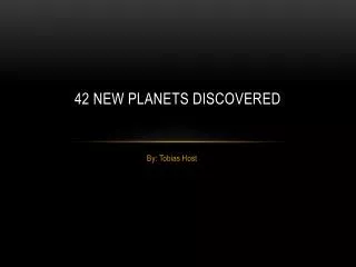 42 new planets discovered