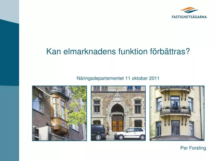 kan elmarknadens funktion f rb ttras