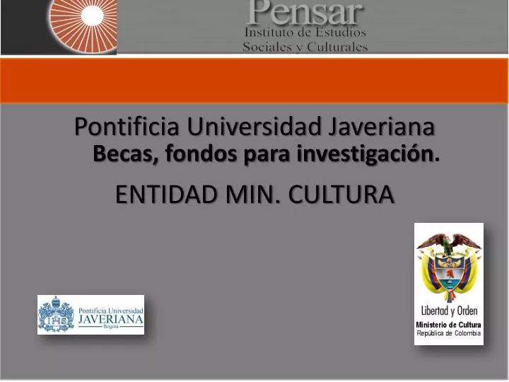 pontificia universidad javeriana entidad min cultura