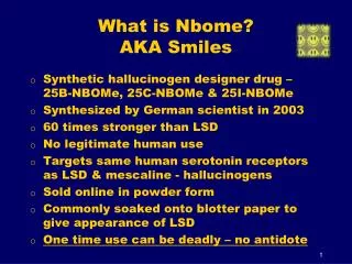 What is Nbome? AKA Smiles