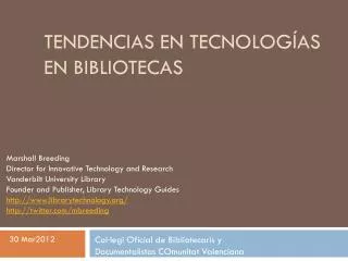 tendencias en tecnolog as en bibliotecas
