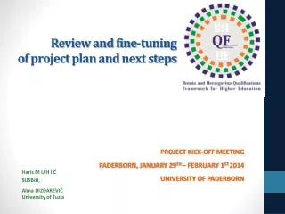Review and fine-tuning of project plan and next steps