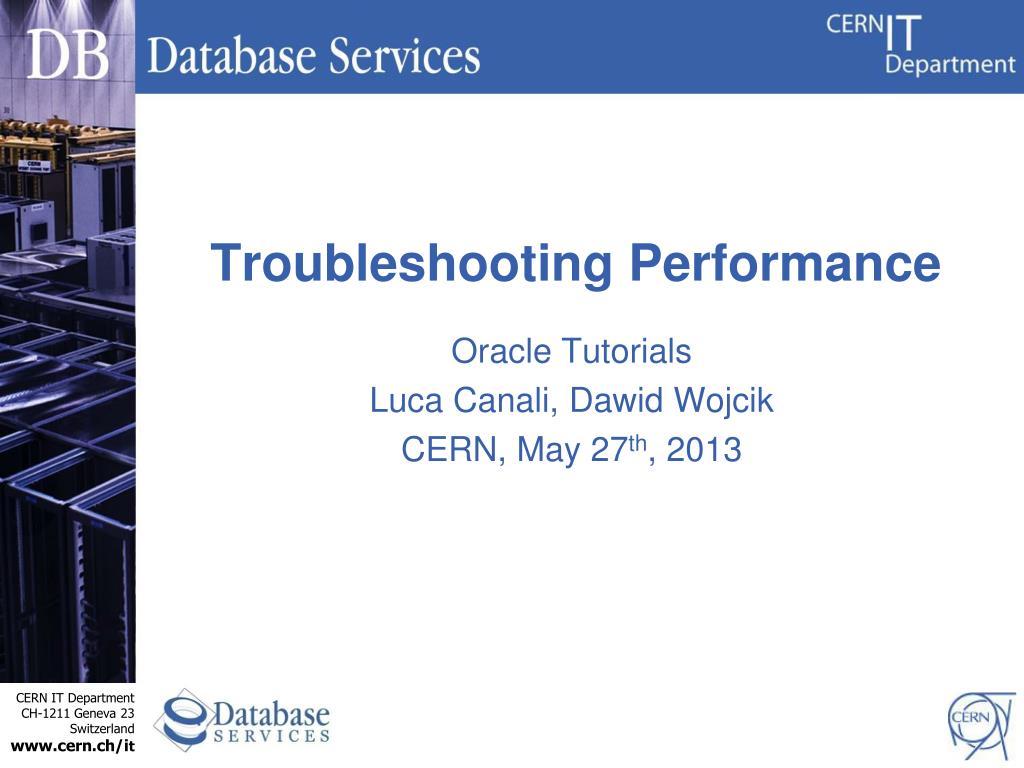 PPT - Troubleshooting Performance PowerPoint Presentation, free ...