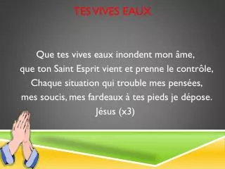 tes vives eaux