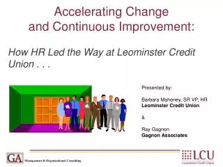 Accelerating Change and Continuous Improvement: